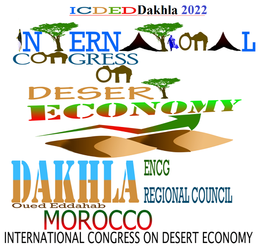 PDF) Third International Congress on Desert, Arid Lands, and Sahara  Economic Development. Energy Economics between Deserts and Oceans. ENCG  Dakhla. Dakhla, Morocco